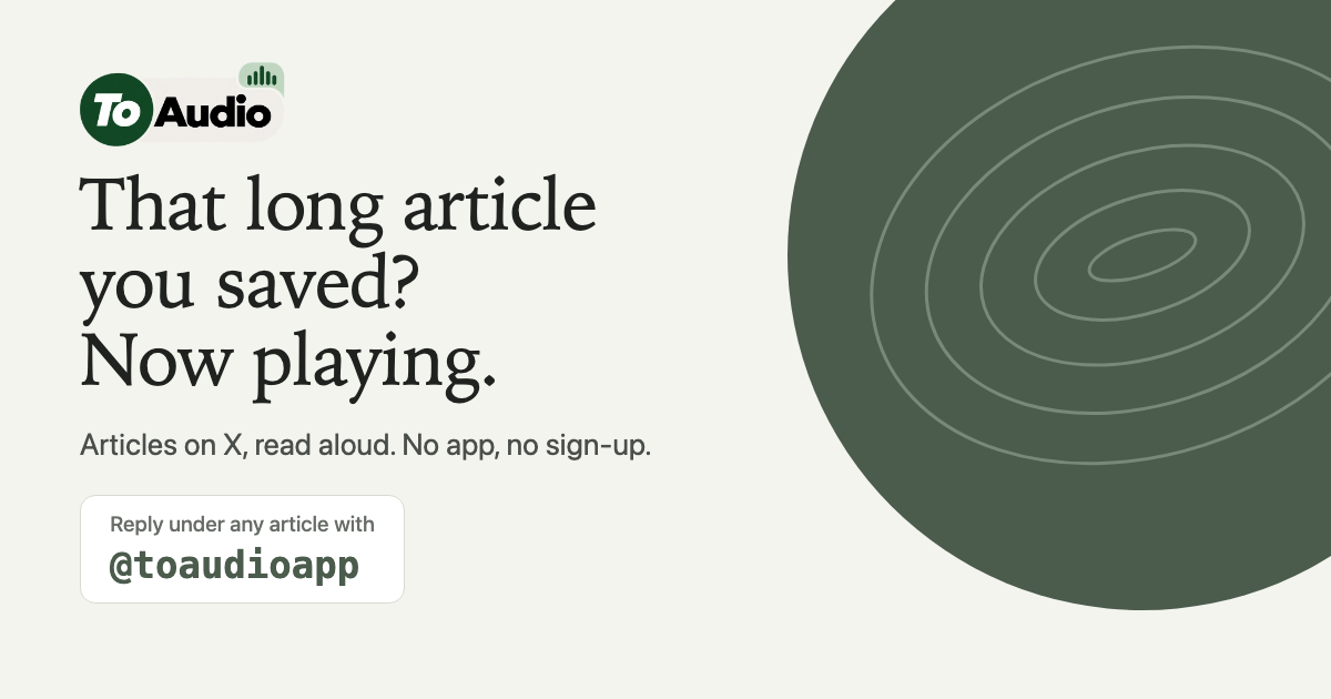 toaudio — Listen to Articles on X and the Web